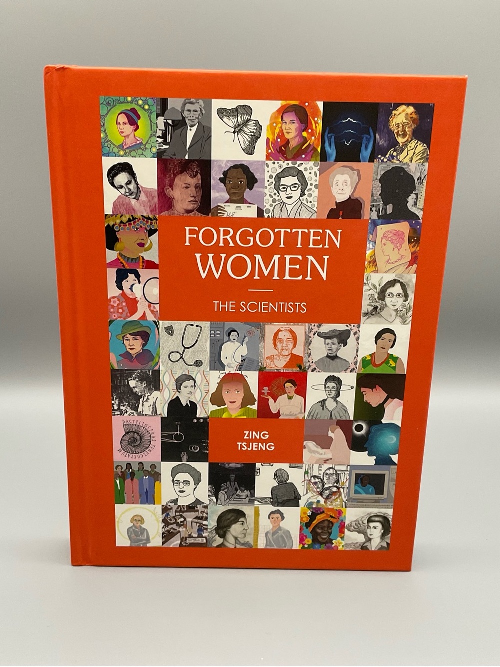 Forgotten Women: the Scientists by Zing Tsjeng (2018) Hardcover Book STEM New